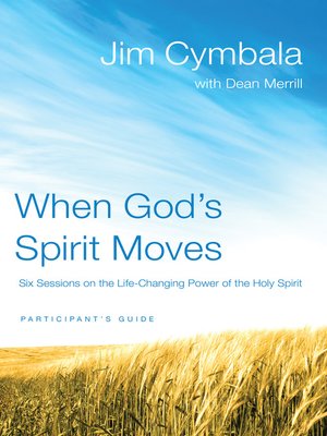 cover image of When God's Spirit Moves Participant's Guide